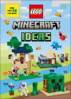 Cover art for LEGO Minecraft ideas / written by Shari Last and Julia March   models by Alexander Blais and Jonas Kramm.