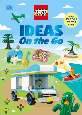 Cover art for LEGO ideas on the go / written by Hannah Dolan   models by Jessica Farrell.