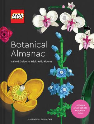 Cover art for LEGO botanical almanac : a field guide to brick-built blooms.