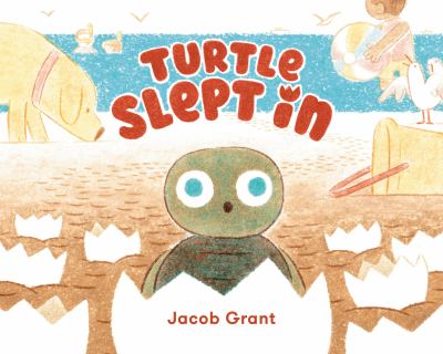 Cover art for Turtle slept in / Jacob Grant.