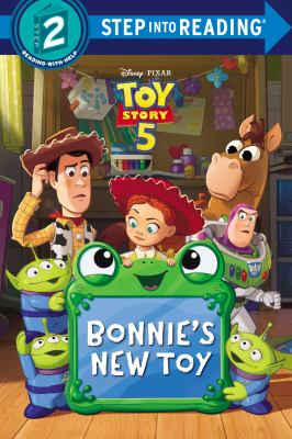 Cover art for Toy Story 5 : Bonnie's new toy / adapted by Cynthea Liu   illustrated by Disney Storybook Art Team.