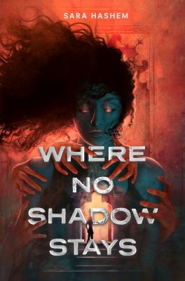 Cover art for Where no shadow stays / Sara Hashem.