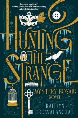 Cover art for Hunting the strange / Kaitlyn Cavalancia.