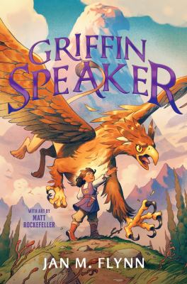 Cover art for Griffin speaker / Jan. M. Flynn   with art by Matt Rockefeller.