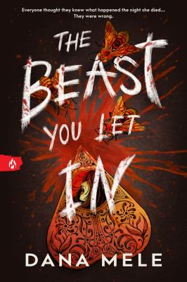 Cover art for The beast you let in / Dana Mele.
