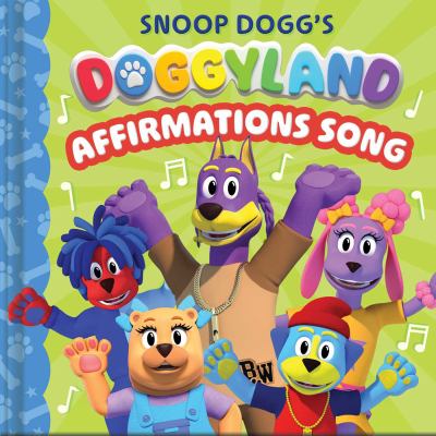 Cover art for Snoop Dogg's Doggyland : Affirmations song [BOARD BOOK]