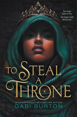 Cover art for To steal a throne / Gabi Burton.