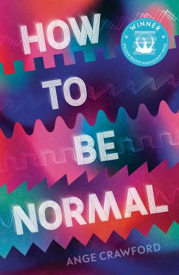 Cover art for How to be normal / Ange Crawford.