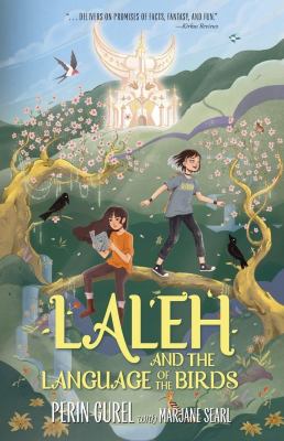 Cover art for Laleh and the language of the birds / Perin Gurel with Marjane Searl.