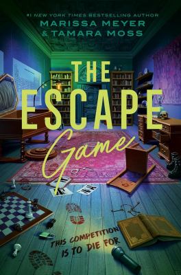 Cover art for The escape game / Marissa Meyer and Tamara Moss.