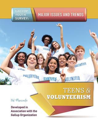 Cover art for Teens and volunteerism / Hal Marcovitz.