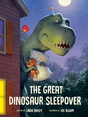Cover art for The great dinosaur sleepover / written by Linda Bailey   illustrated by Joe Bluhm.