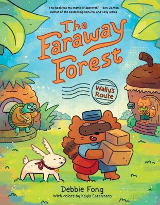 Cover art for The Faraway Forest. Wally's route / Debbie Fong   with coloring by Kayla Catanzaro.