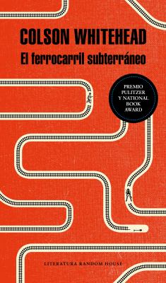 Cover art for El ferrocarril subterráneo / Colson Whitehead   traducción de Cruz Rodríguez Juiz.
